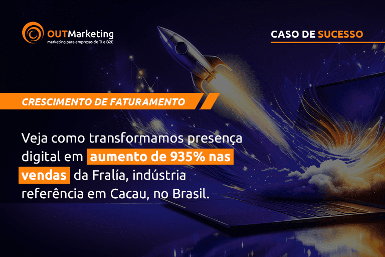 Caso de Sucesso Fralía & OUTMarketing